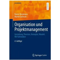 Organisation und Projektmanagement, Fachbücher von Rainer Bergmann, Martin Garrecht