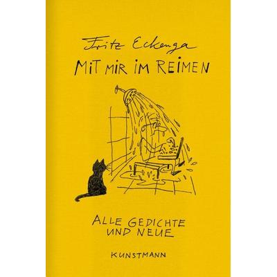 Mit mir im Reimen, Gebundene Ausgabe von Fritz Eckenga, Kunstmann, A, 978-3-95614-027-3