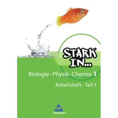 Stark in Biologie/Physik/Chemie - Ausgabe 2008, Geheftet von , Schroedel, 978-3-507-77123-9