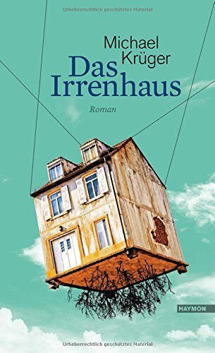 Michael Krüger - Das Irrenhaus: Roman - Preis vom 30.09.2026 22:30:23 h