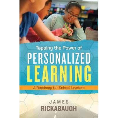 Tapping the Power of Personalized Learning, Taschenbuch von James Rickabaugh, Ascd, 978-1-4166-2157-7