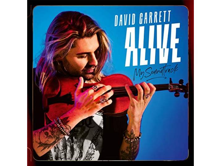 David Garrett - Alive - My Soundtrack
