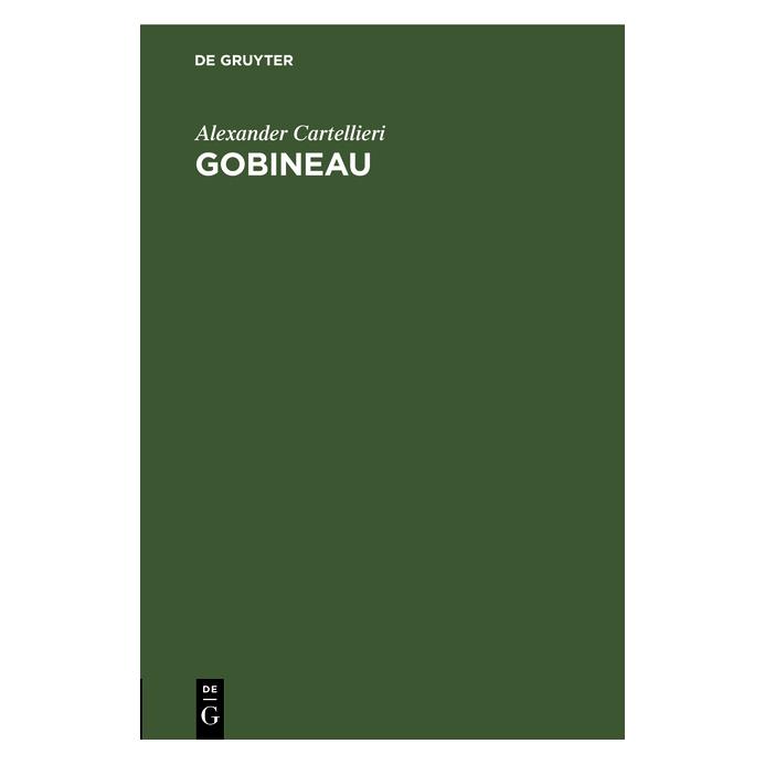 De Gruyter Cartellieri:Gobineau (Deutsch, Hardcover, Alexander Cartellieri) (67770113)
