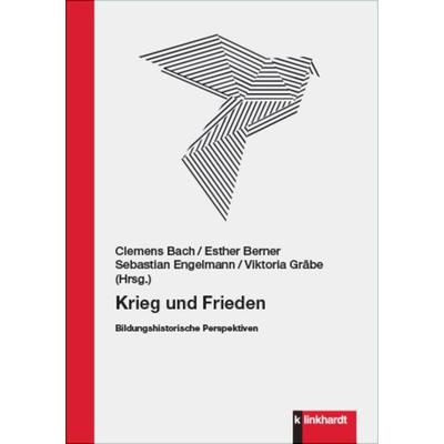 Krieg und Frieden, Taschenbuch von , Verlag Julius Klinkhardt, 978-3-7815-2607-5