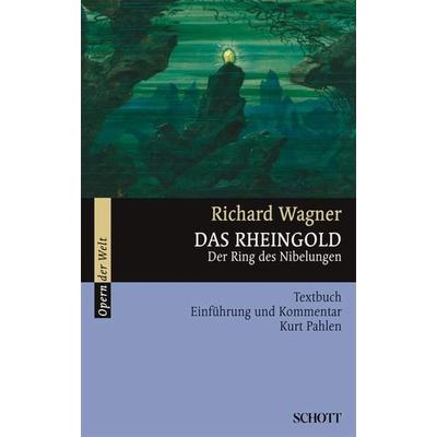 Das Rheingold, Taschenbuch von Kurt Pahlen,Richard Wagner, Atlantis Musikbuch-Verlag, 978-3-254-08033-2