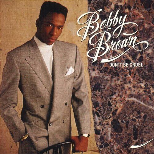 Bobby Brown - Don'T Be Cruel - Preis vom 08.10.2026 07:26:42 h