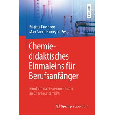 Chemiedidaktisches Einmaleins für Berufsanfänger, Gebundene Ausgabe von , Springer Berlin, 978-3-662-69839-6