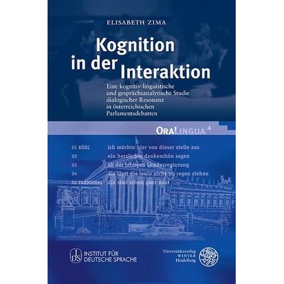 Kognition in der Interaktion, Gebundene Ausgabe von Elisabeth Zima, Universitätsverlag Winter GmbH Heidelberg, 978-3-8253-5982-9