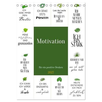 Motivation (Tischkalender 2027 DIN A5 hoch), CALVENDO Monatskalender