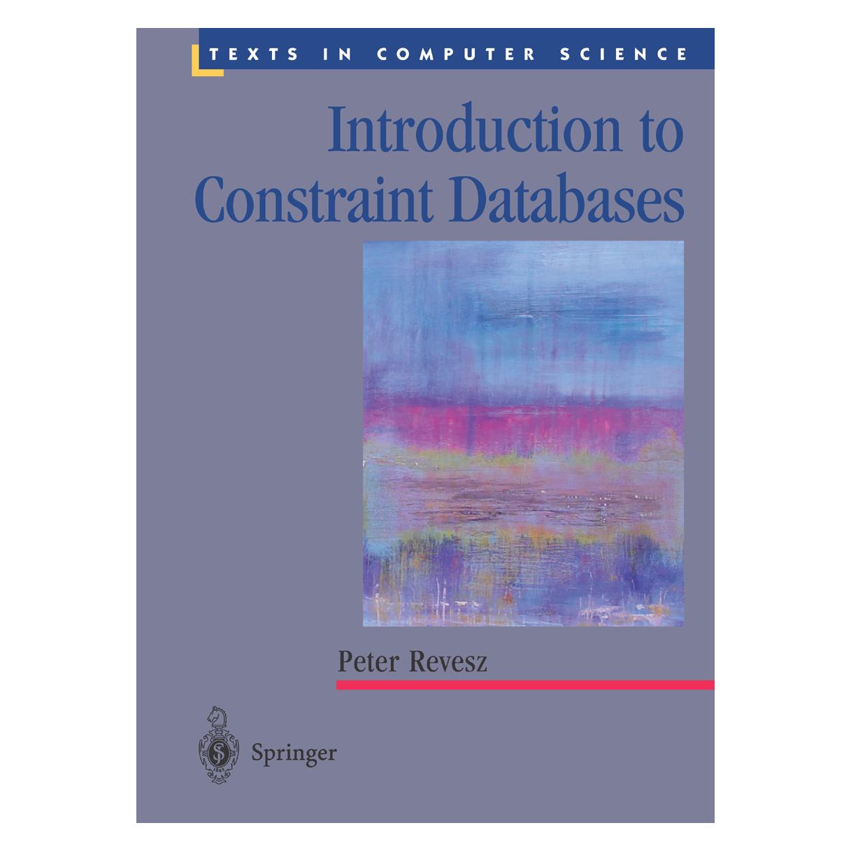 Springer Revesz,P.:Introd.to Constraint Datab. (Englisch, Hardcover, Peter Revesz) (63086404)