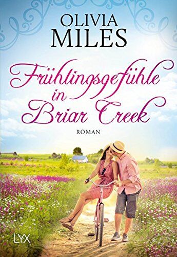 Olivia Miles - Frühlingsgefühle in Briar Creek - Preis vom 30.09.2026 22:30:23 h