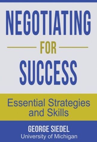 George Siedel - Negotiating for Success: Essential Strategies and Skills - Preis vom 09.10.2026 07:28:09 h