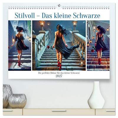 Stilvoll - Das kleine Schwarze (hochwertiger Premium Wandkalender 2027 DIN A2 quer), Kunstdruck in Hochglanz