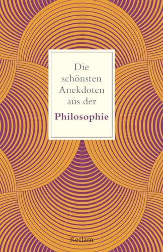 Peter Köhler - Die schönsten Anekdoten aus der Philosophie (Reclams Universal-Bibliothek) - Preis vom 17.10.2026 19:25:27 h