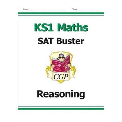 KS1 Maths SAT Buster: Reasoning, Taschenbuch von Cgp Books, CGP Books, 978-1-78294-713-4
