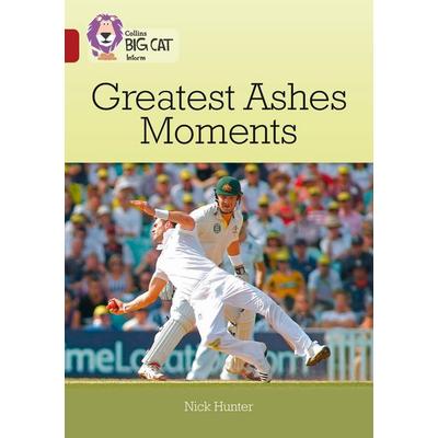 Greatest Ashes Moments, Taschenbuch von Nick Hunter, HarperCollins, 978-0-00-816387-7