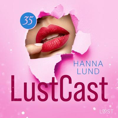 LustCast: Roddbåten - Hanna Lund, Audio, 9788728470077