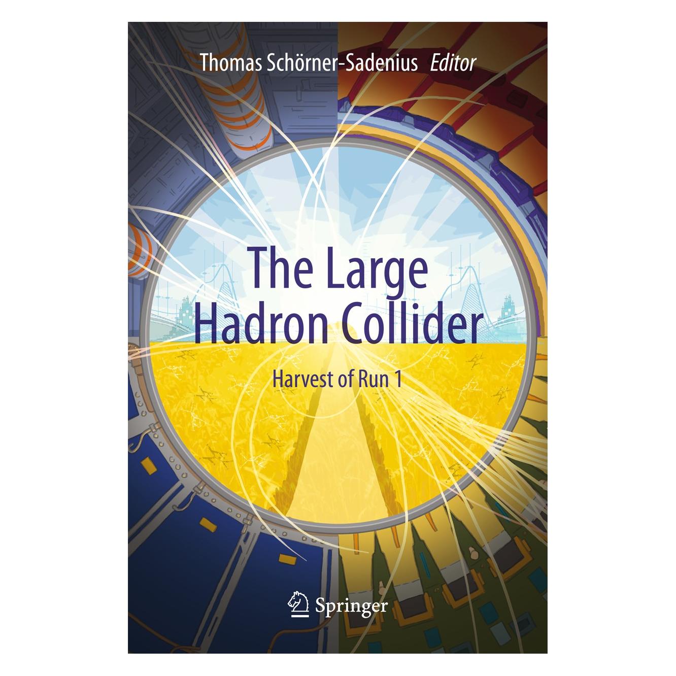 Springer Large Hadron Collider (Englisch, Thomas Schörner-Sadenius, 2015) (9783319150000)