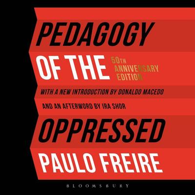 Pedagogy of the Oppressed - Paulo Freire, Audio, 9781350599239