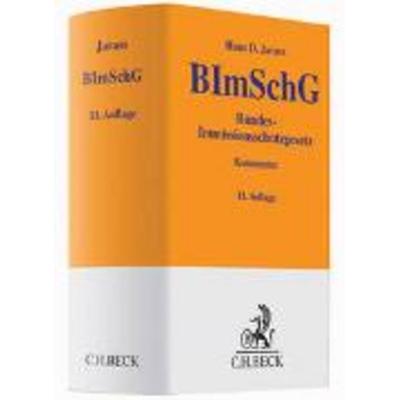 Bundes-Immissionsschutzgesetz, Gebundene Ausgabe von Hans D. Jarass, C.H. Beck