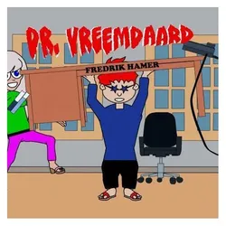 Dr. Vreemdaard, Belletristik von Fredrik Hamer