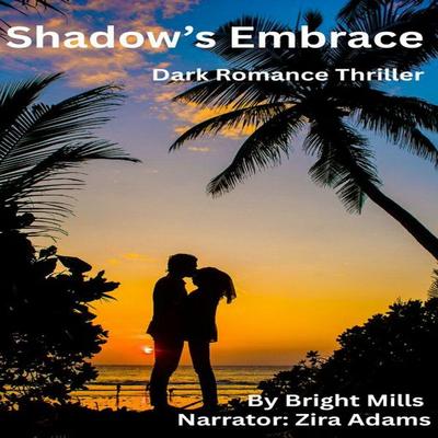 Shadow's Embrace - Bright Mills, MP3, 9783695622023