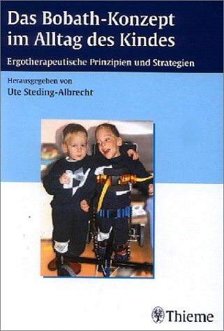 Ute Steding-Albrecht - Das Bobath-Konzept im Alltag des Kindes. Ergotherapeutische Prinzipien und Strategien - Preis vom 10.10.2026 11:48:34 h