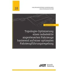 Topologie-Optimierung eines radselektiv angesteuerten Fahrzeugs basierend auf einer optimalen Fahrze, Fachbücher von Manuel Schwartz