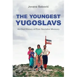 The Youngest Yugoslavs, Fachbücher von Jovana Babovic
