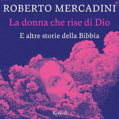 La donna che rise di Dio - Roberto Mercadini, Audio, 9788831811705