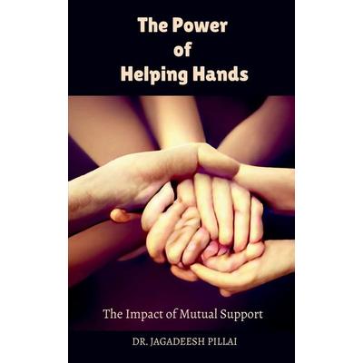 The Power of Helping Hands, Taschenbuch von Jagadeesh, Notion press