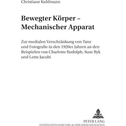 Bewegter Körper - Mechanischer Apparat, Sachbücher von Christiane Kuhlmann