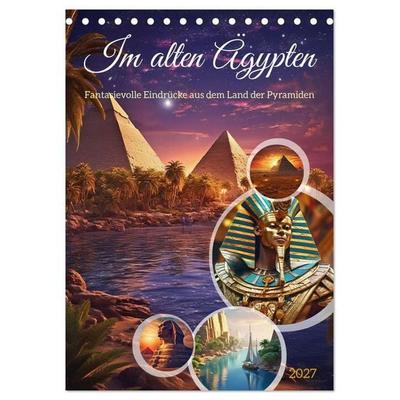 Im alten Ägypten (Tischkalender 2027 DIN A5 hoch), CALVENDO Monatskalender