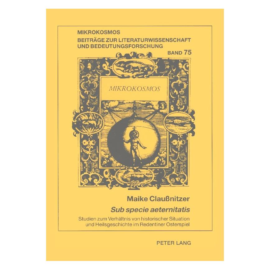 Peter Lang ClauÃnitzer:"Sub specie aeternitatis" (Deutsch, Softcover, Maike Claussnitzer) (64887385)
