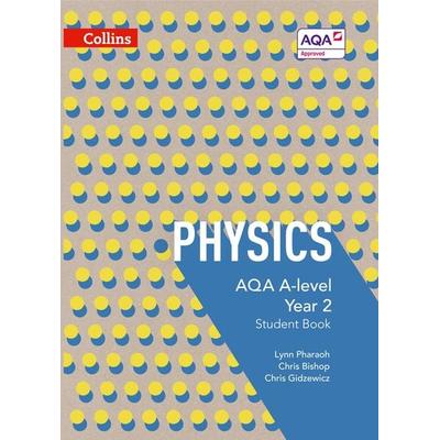 AQA A-Level Physics Year 2 Student Book, Taschenbuch von Chris Bishop,Chris Gidzewicz,Lynn Pharaoh, Collins ELT, 978-0-00-759764-2
