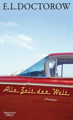 Doctorow, E. L. - Alle Zeit der Welt: Storys - Preis vom 06.10.2026 07:26:00 h