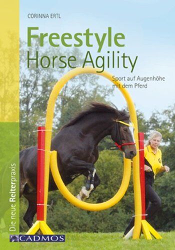 Corinna Ertl - Freestyle Horse Agility: Sport auf Augenhöhe mit meinem Pferd - Preis vom 10.10.2026 11:48:34 h