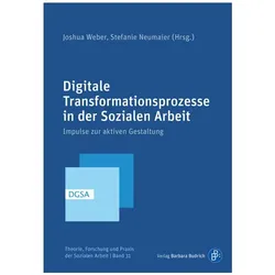 Digitale Transformationsprozesse in der, Schulbücher von Stefanie Neumaier, Joshua Weber