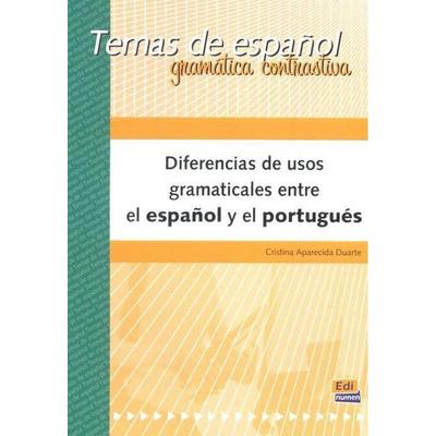Diferencias de usos gramaticales entre español-portugués, Taschenbuch von María Cristina A. Duarte, Editorial Edinumen, 978-84-89756-09-0