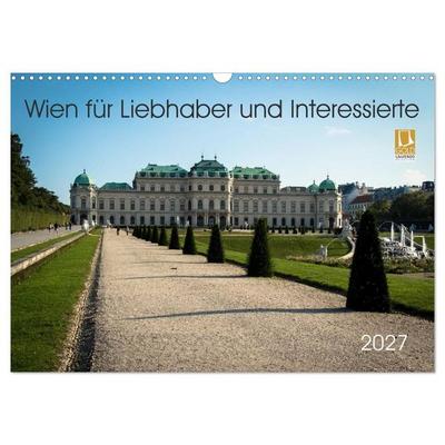 Wien für Liebhaber und Interessierte (Wandkalender 2027 DIN A3 quer), CALVENDO Monatskalender