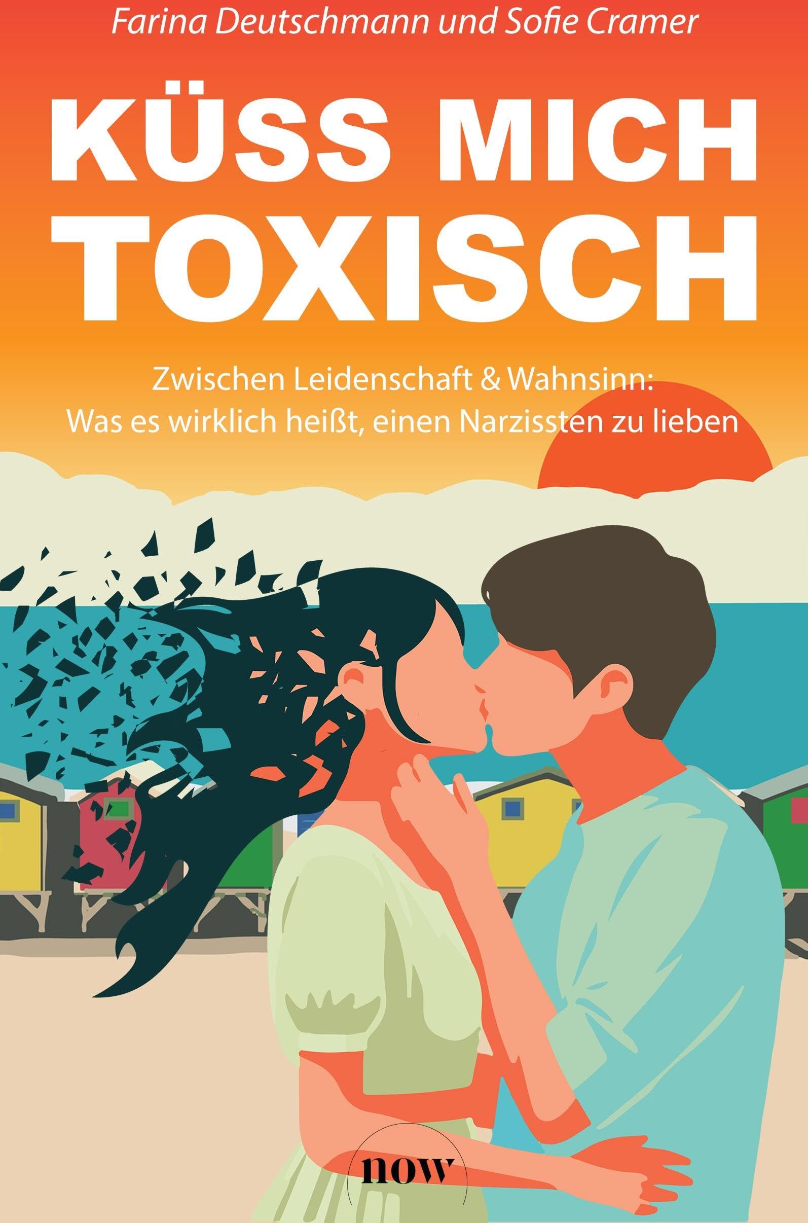 Farina Deutschmann - Küss mich toxisch: Zwischen Leidenschaft und Wahnsinn: Was es wirklich heißt, einen Narzissten zu lieben - Preis vom 30.09.2026 09:01:18 h