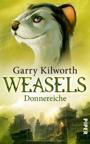 Garry Kilworth - Weasels: Donnereiche (Weasels 1) - Preis vom 11.10.2026 03:10:56 h