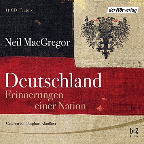 Neil MacGregor - Deutschland. Erinnerungen einer Nation - Preis vom 11.10.2026 15:43:13 h