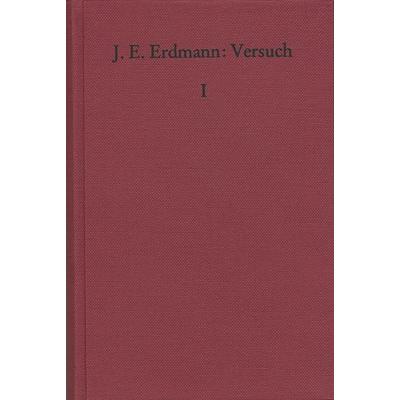Versuch einer wissenschaftlichen Darstellung der Geschichte der neueren Philosophie, Gebundene Ausgabe von Johann Eduard Erdmann, Frommann-holzboog,