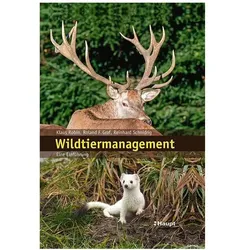 Wildtiermanagement, Fachbücher von Klaus Robin, Roland Graf