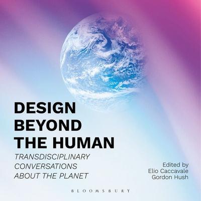 Design Beyond the Human - , Audio, 9781350599369
