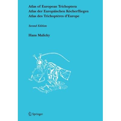 Atlas of European Trichoptera, Taschenbuch von Hans Malicky, Springer Netherland, 978-90-481-6755-5