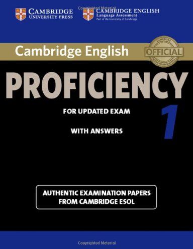 Cambridge ESOL - Cambridge English Proficiency 1 for Updated Exam Student's Book with Answers: Authentic Examination Papers from Cambridge ESOL (Cpe Practice Tests) - Preis vom 30.09.2026 22:30:23 h