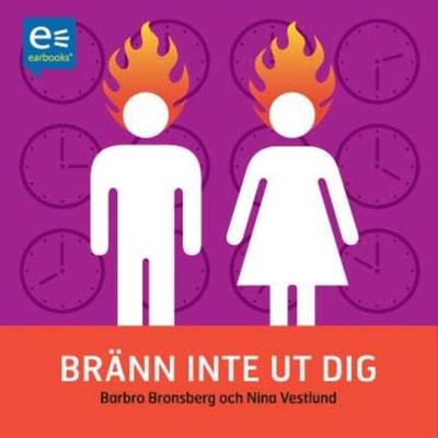 Bränn inte ut dig - Barbro Bronsberg, Audio, 9789197561914