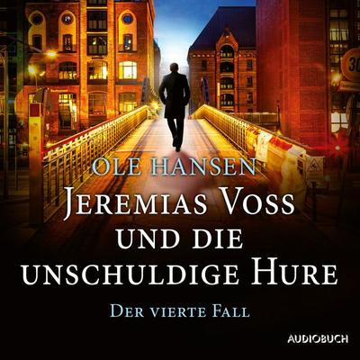 Jeremias Voss und die unschuldige Hure: Der vierte Fall - Ole Hansen, Audio, 9788728574409